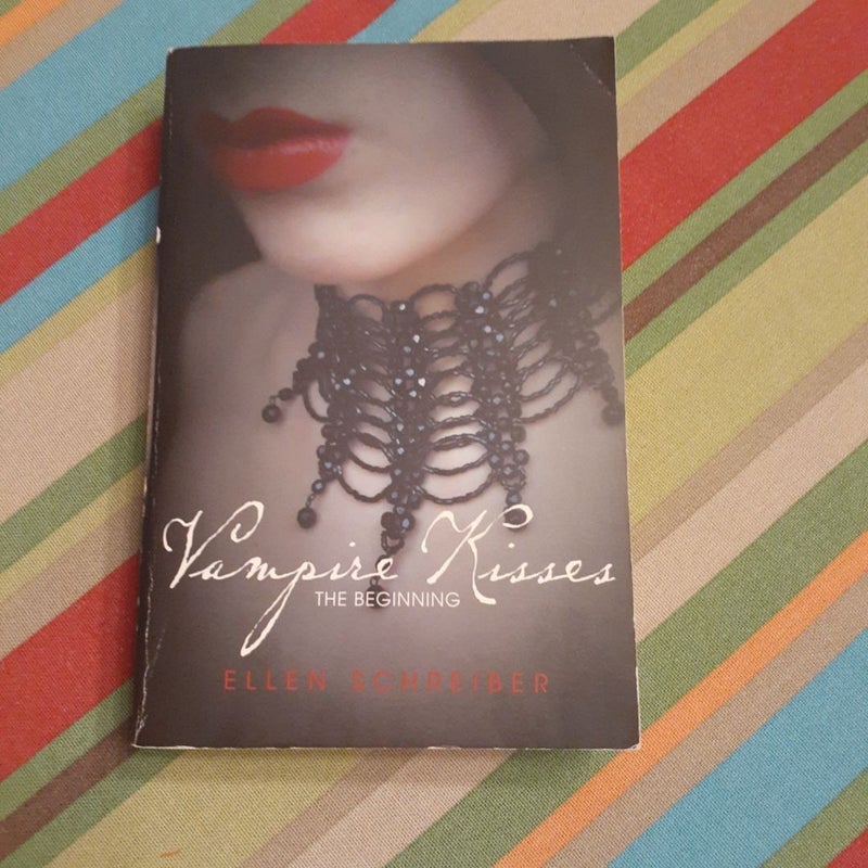 Vampire Kisses: the Beginning