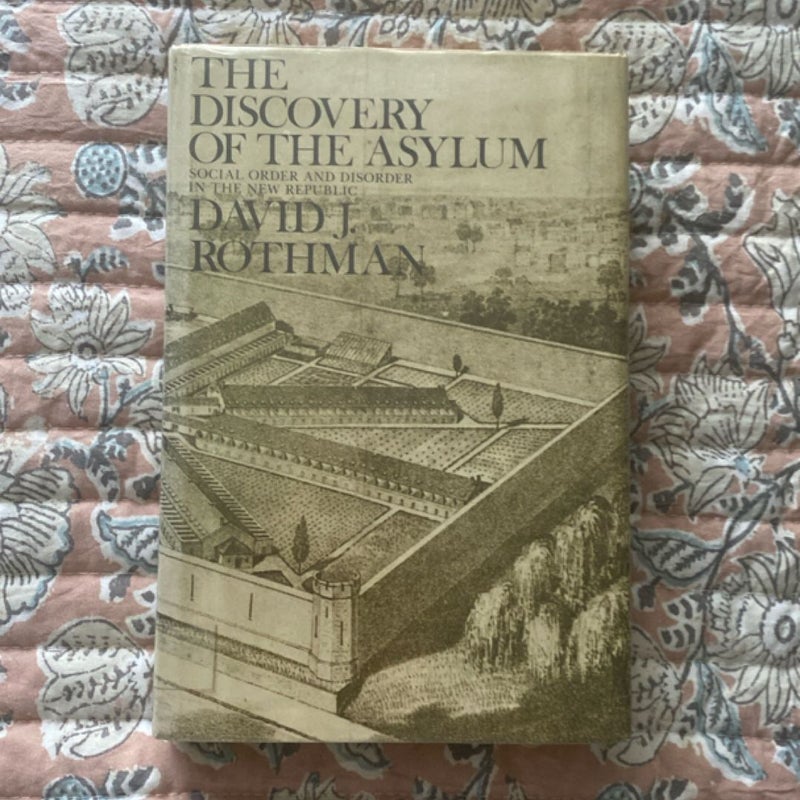 The Discovery of the Asylum 