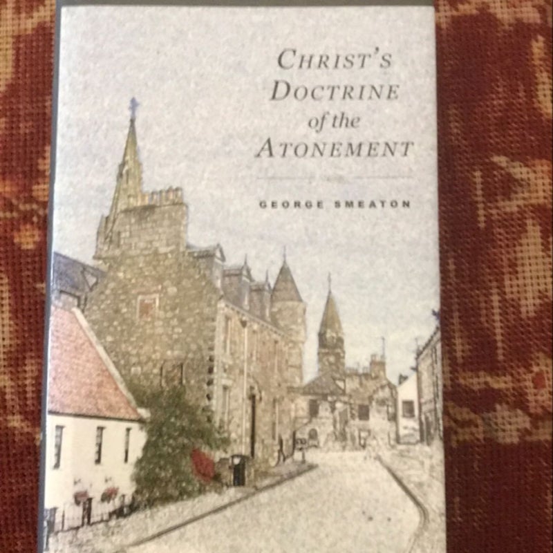 Christ's Doctrine of the Atonement