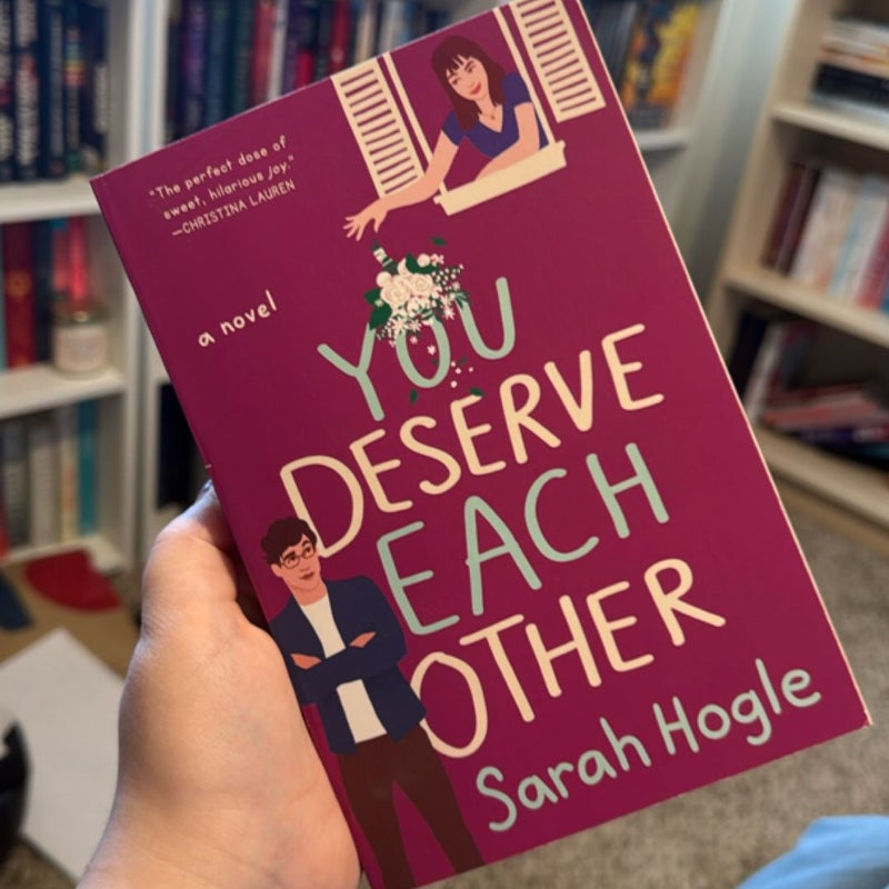 You Deserve Each Other