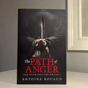 The Path of Anger