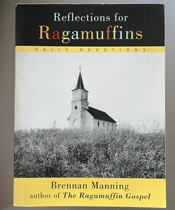 Reflections for Ragamuffins