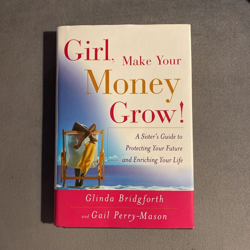 Girl, Make Your Money Grow!