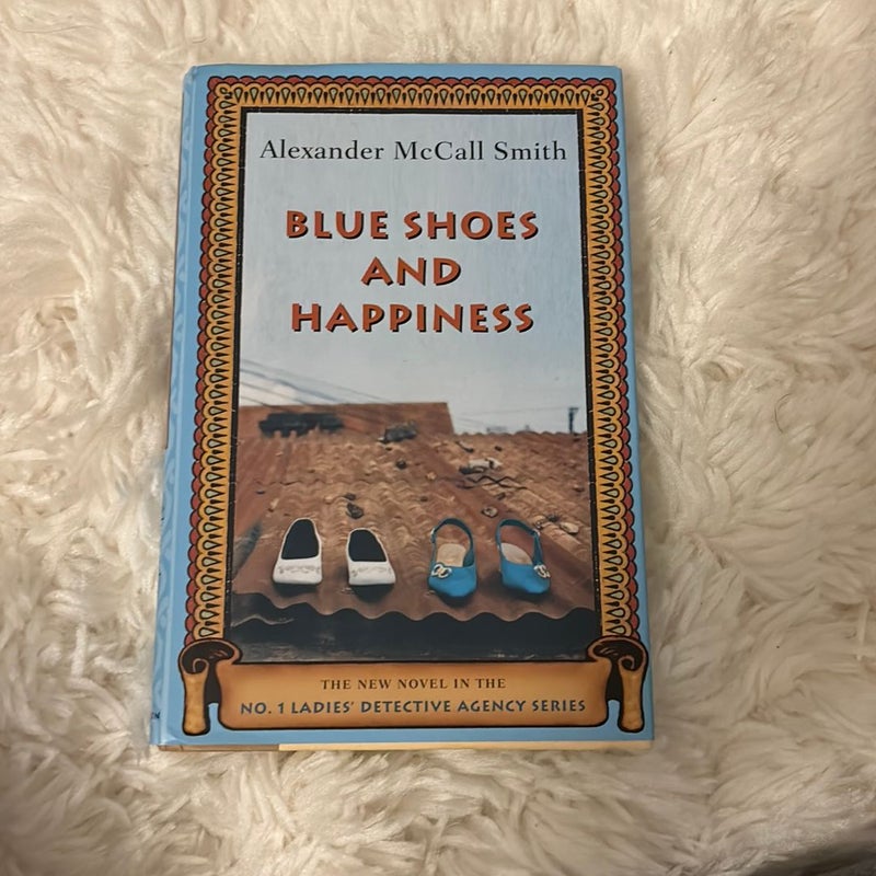 Blue Shoes and Happiness