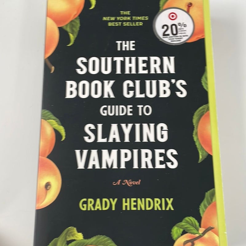 The Southern Book Club's Guide to Slaying Vampires