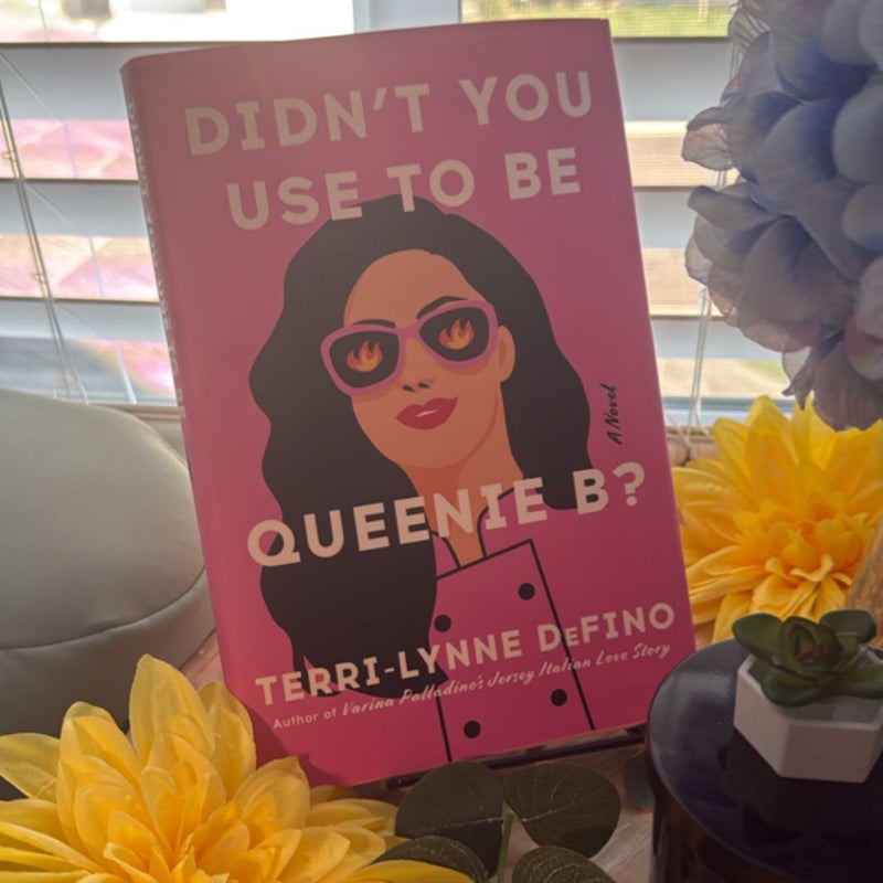 Didn't You Use to Be Queenie B?