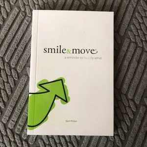 Smile and Move