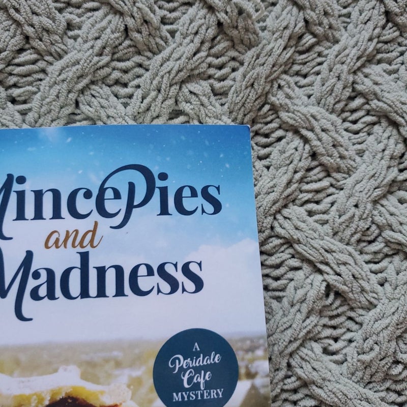 Mince Pies and Madness