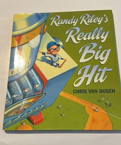 Randy Riley's Really Big Hit