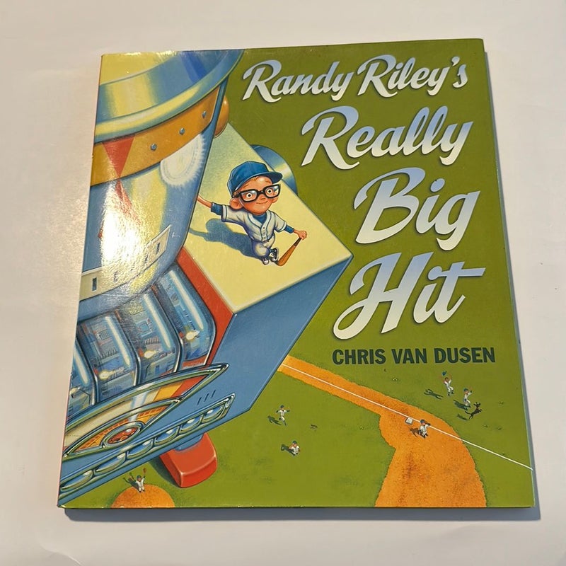 Randy Riley's Really Big Hit