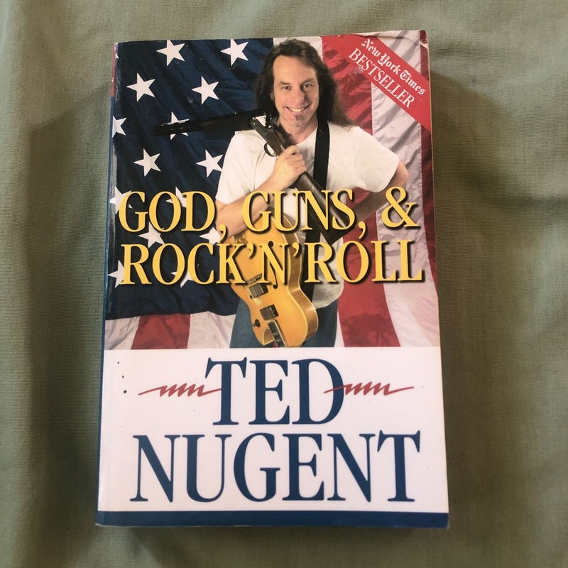 God, Guns and Rock'N'Roll