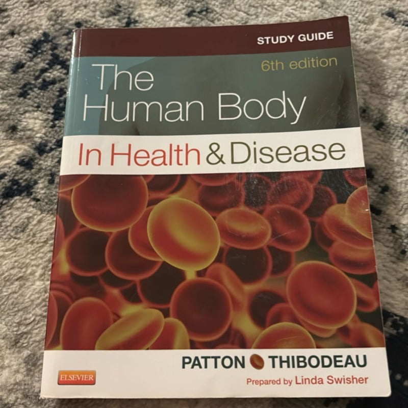 Study Guide for the Human Body in Health and Disease