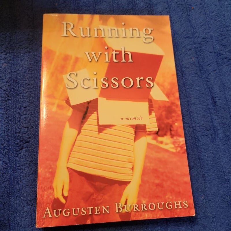 Running with Scissors