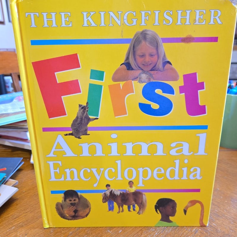 The Kingfisher First Animal Encyclopedia