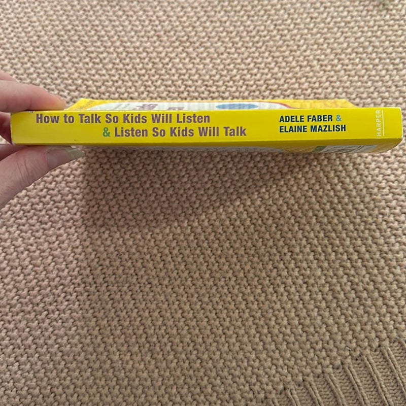 How to Talk So Kids Will Listen and Listen So Kids Will Talk