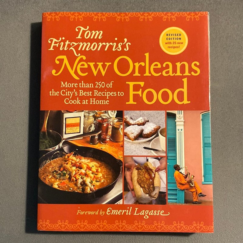 Tom Fitzmorris's New Orleans Food (Revised Edition)