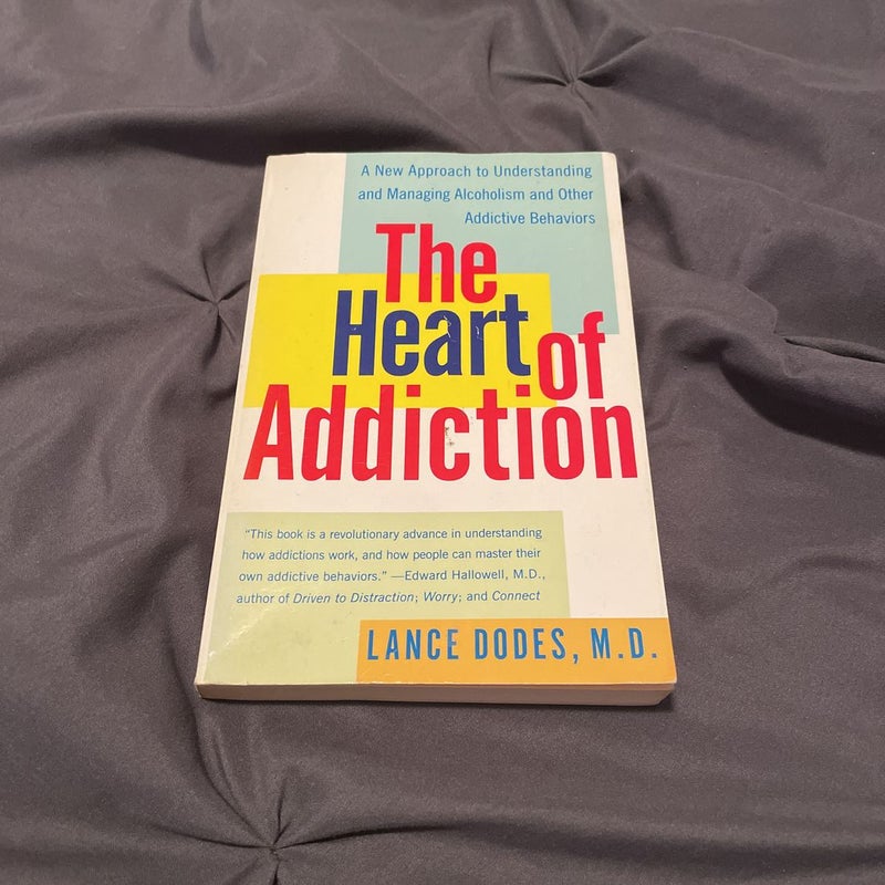 The Heart of Addiction