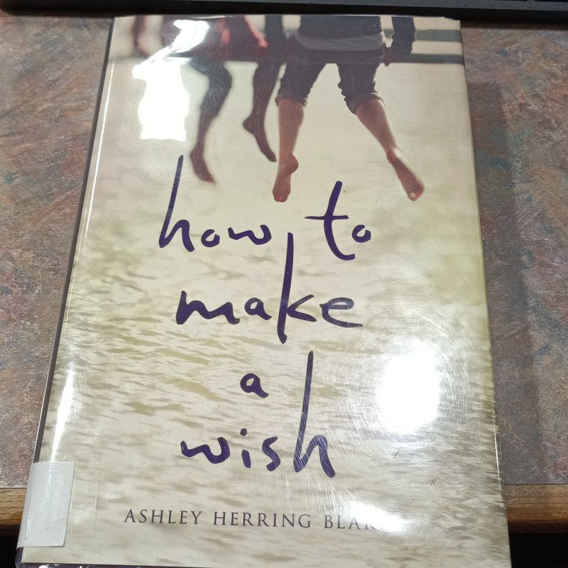 How to Make a Wish