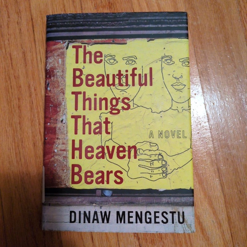 The Beautiful Things That Heaven Bears