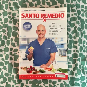 Santo Remedio / Doctor Juan's Natural Home Remedies