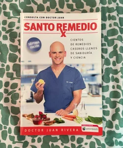 Santo Remedio / Doctor Juan's Natural Home Remedies