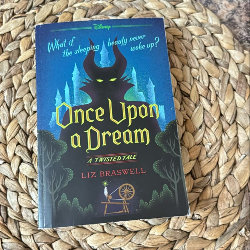 Once upon a Dream