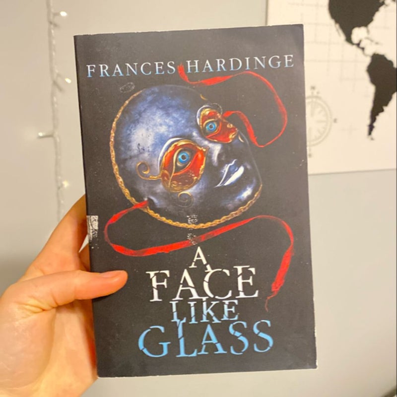 A Face Like Glass