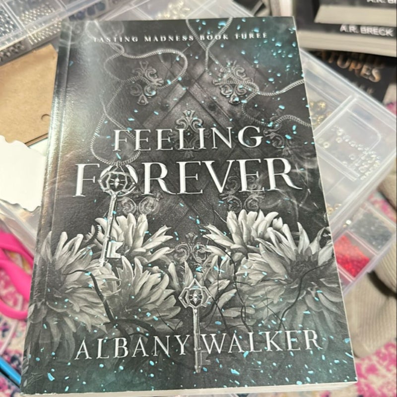 Feeling forever 
