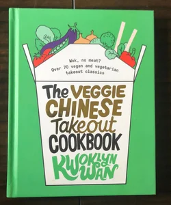 The Veggie Chinese Takeout Cookbook
