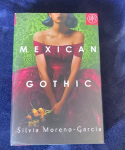 Mexican Gothic