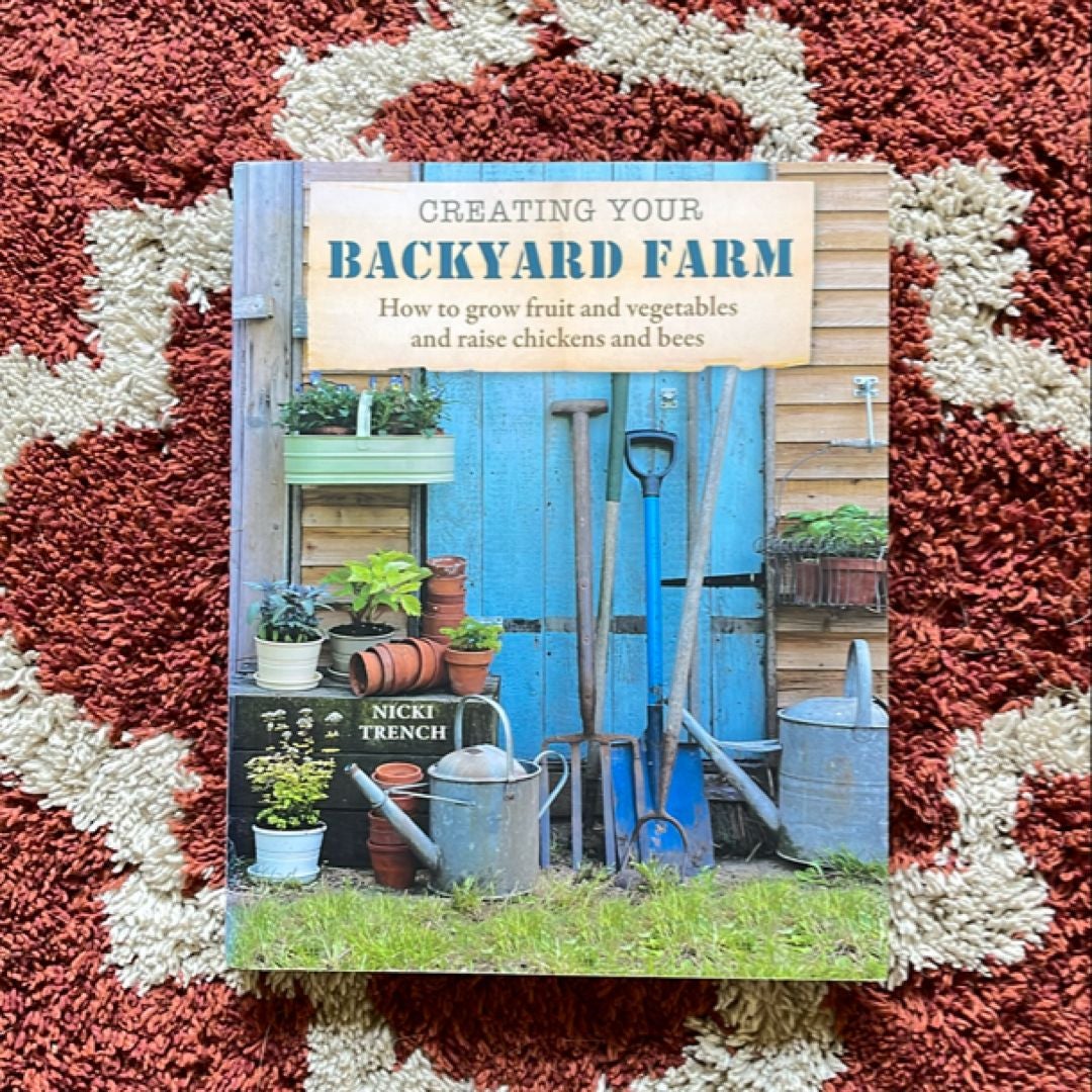 Creating Your Backyard Farm