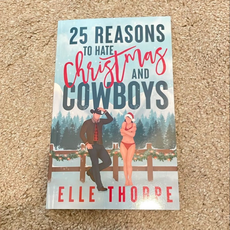 25 Reasons to Hate Christmas and Cowboys