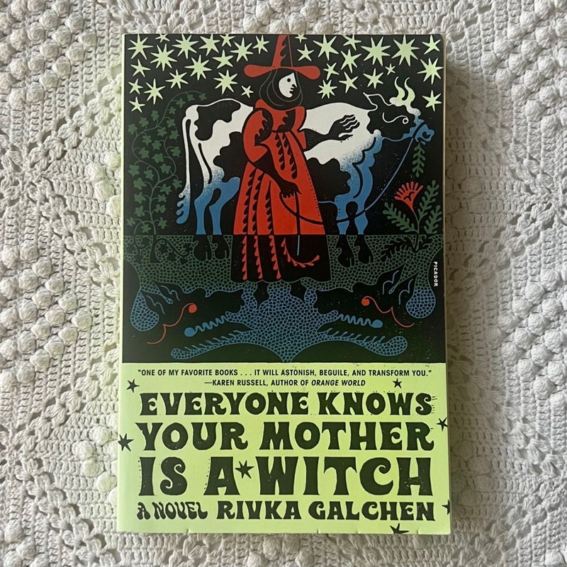 Everyone Knows Your Mother Is a Witch