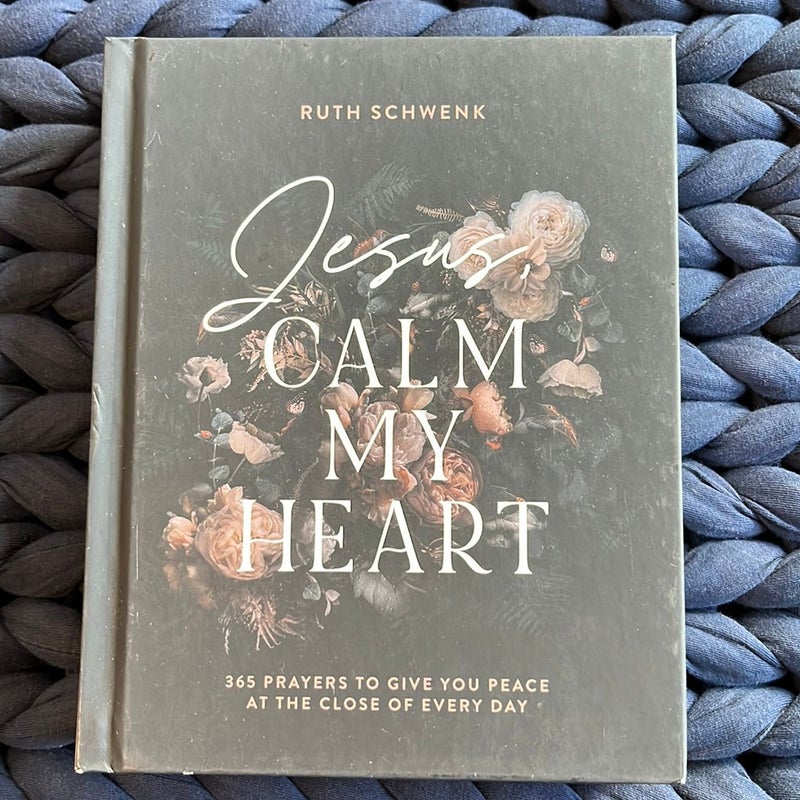 Jesus, Calm My Heart