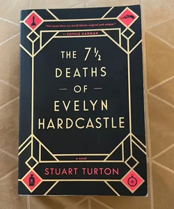 The 7½ Deaths of Evelyn Hardcastle