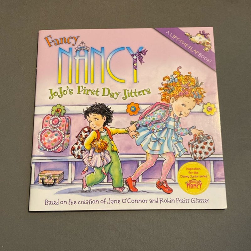 Fancy Nancy: Jojo's First Day Jitters