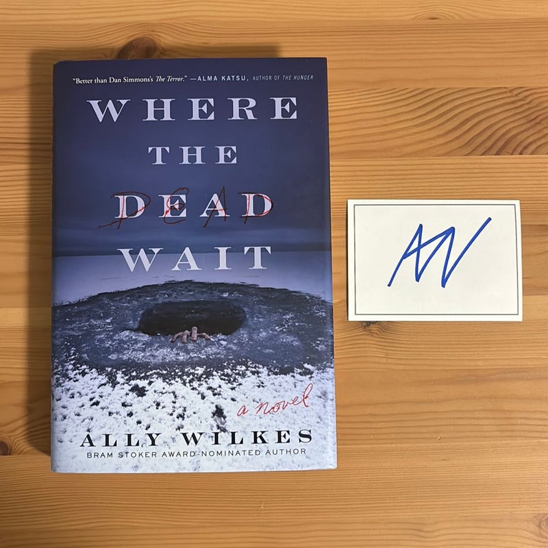 Where the Dead Wait - Signed