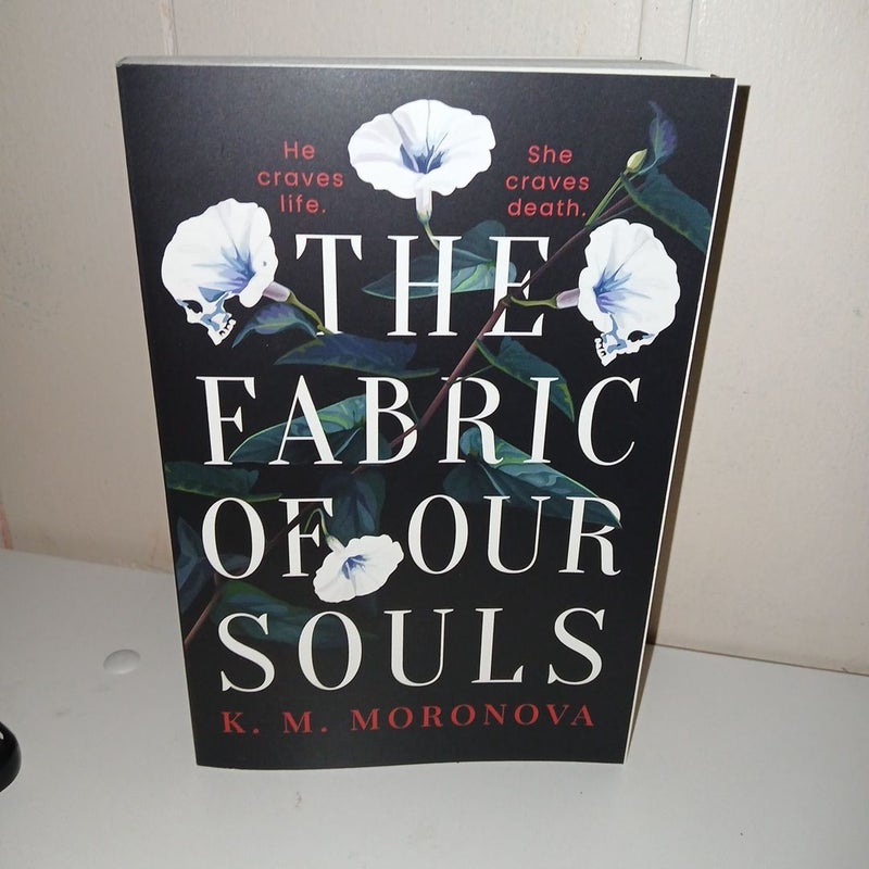 The Fabric of Our Souls