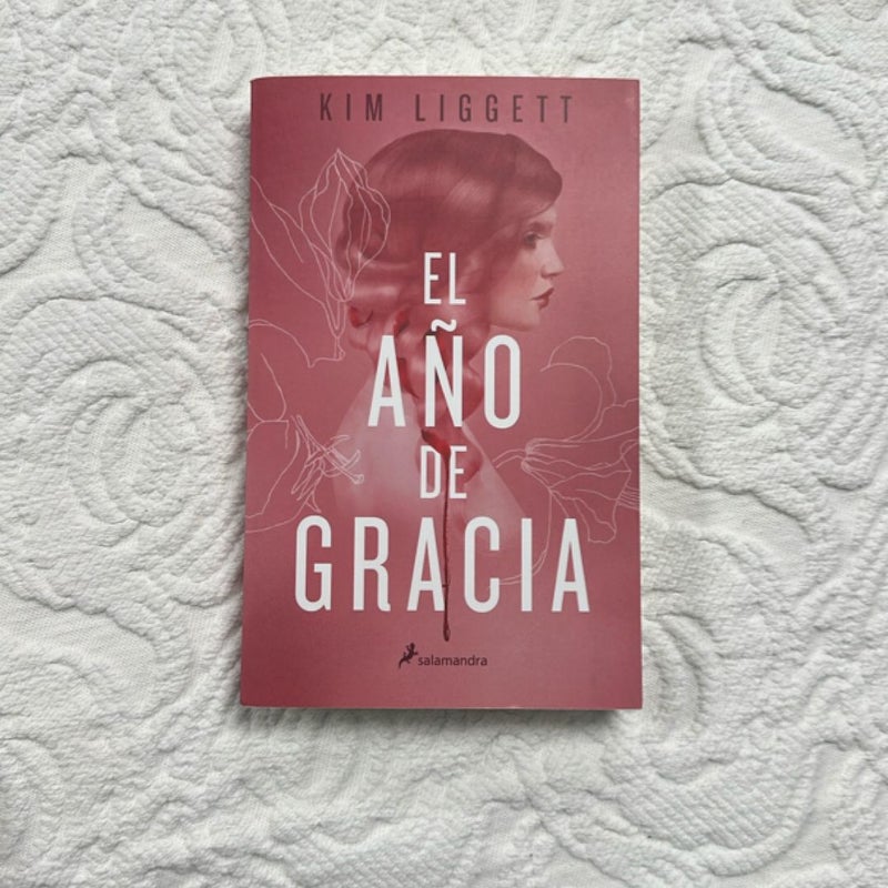 El año de Gracia / the Grace Year