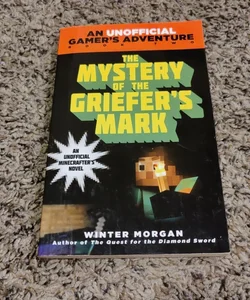 The Mystery of the Griefer's Mark, Vol. 2