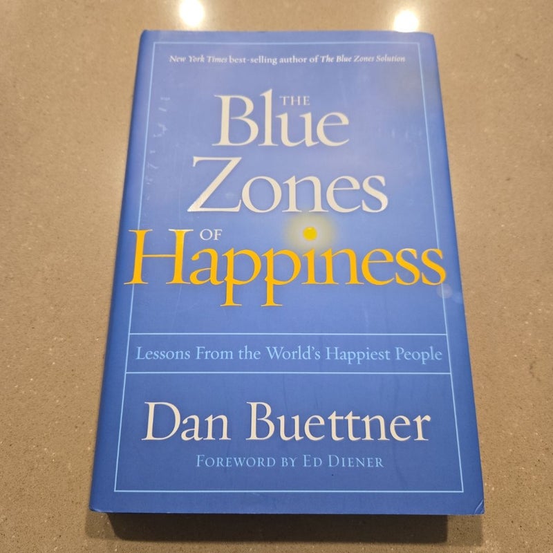 The Blue Zones of Happiness