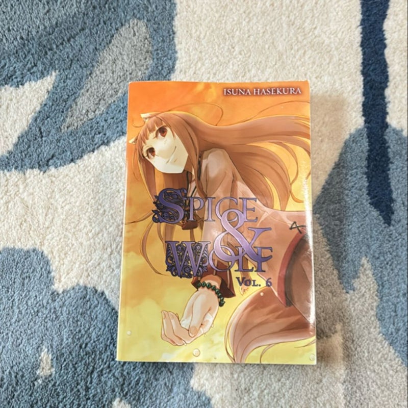 Spice and Wolf, Vol. 6 (light Novel not the manga)