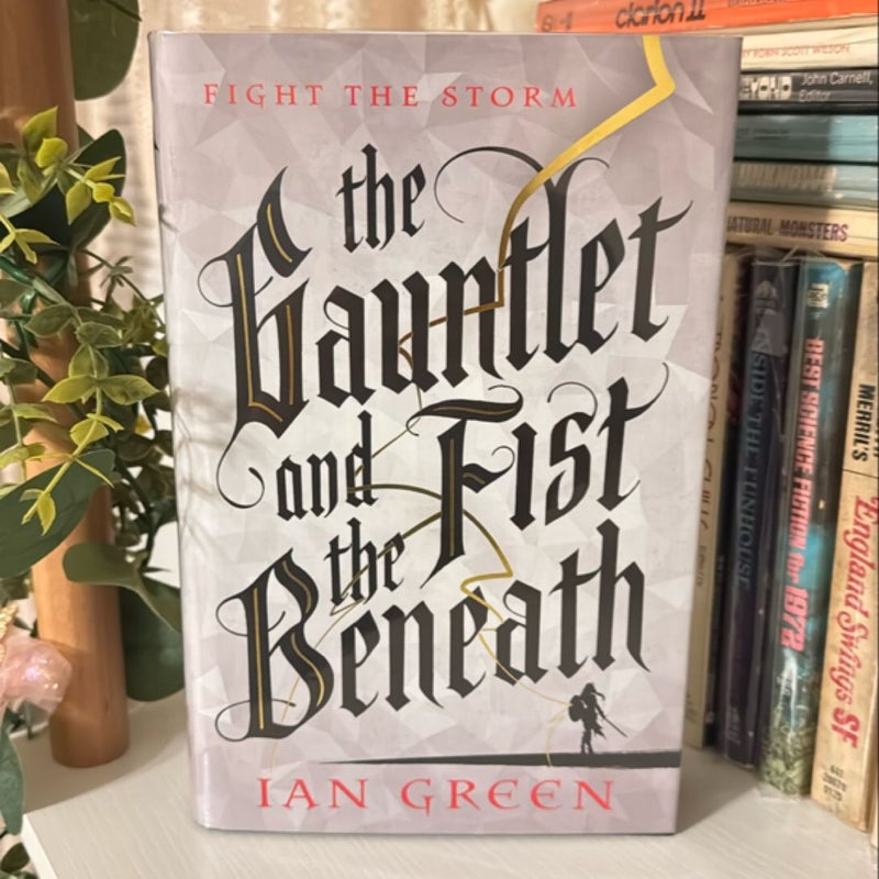 The Gauntlet and the Fist Beneath