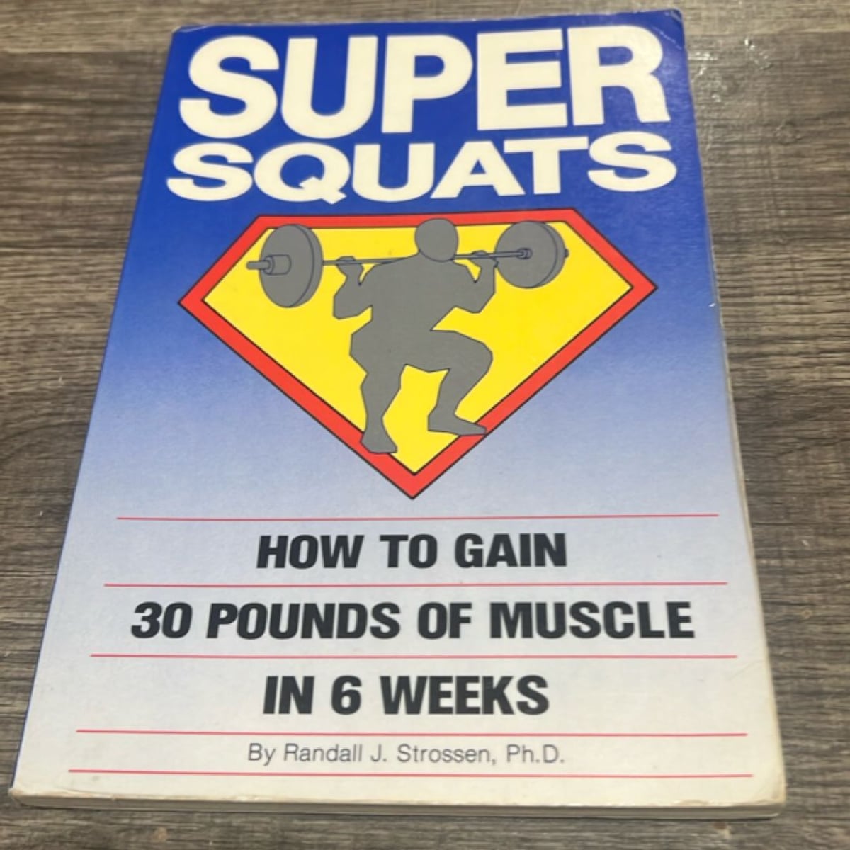 Super Squats by Randall J. Strossen