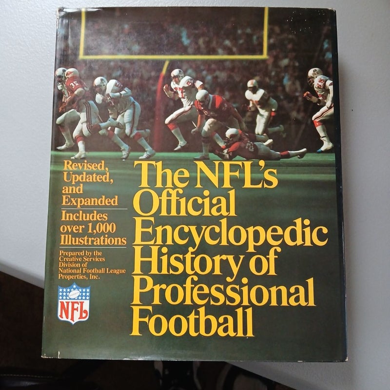 The NFL's Official Encyclopedic History of Professional Football