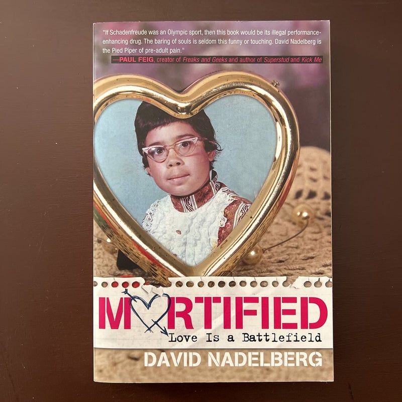 Mortified: Love Is a Battlefield