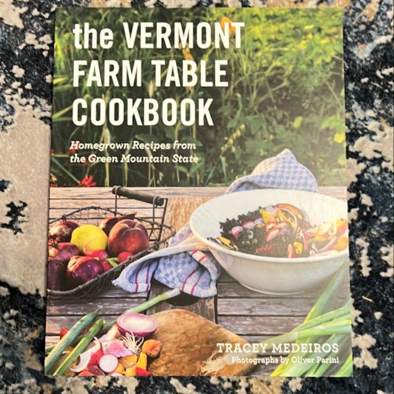 The Vermont Farm to Table Cookbook