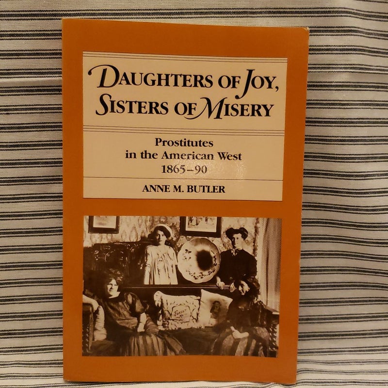 Daughters of Joy, Sisters of Misery