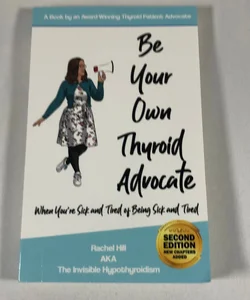 Be Your Own Thyroid Advocate