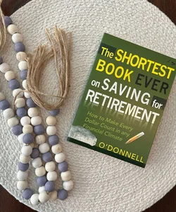 The Shortest Book Ever on Saving for Retirement
